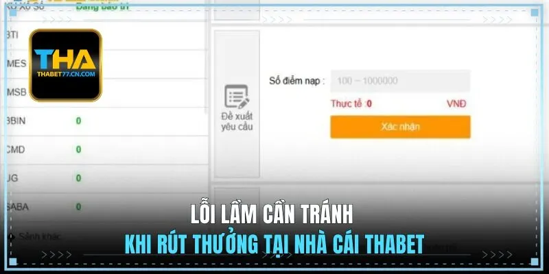 Lỗi lầm cần tránh khi rút thưởng tại nhà cái Thabet