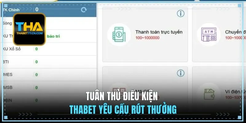 Tuân thủ điều kiện Thabet yêu cầu rút thưởng